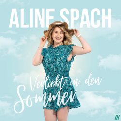 Aline Spach - Verliebt in den Sommer
